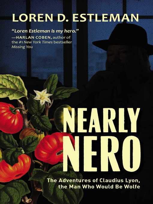 Title details for Nearly Nero by Loren D Estleman - Available
